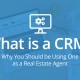 What is a CRM and Why You Should be Using One as a Real Estate Agent | iHomefinder