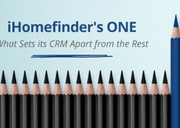 iHomefinder's ONE CRM What Sets Us Apart from the Rest | iHomefinder